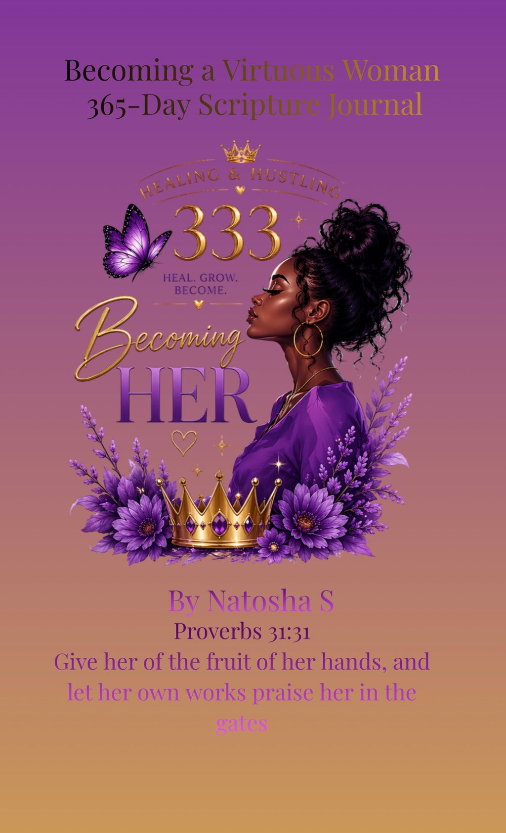 She Became — The Virtuous Woman 365-Day Scripture Journal (Digital Edition)