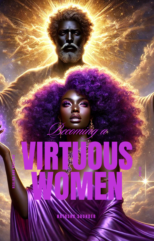 The Virtuous Women: The Becoming